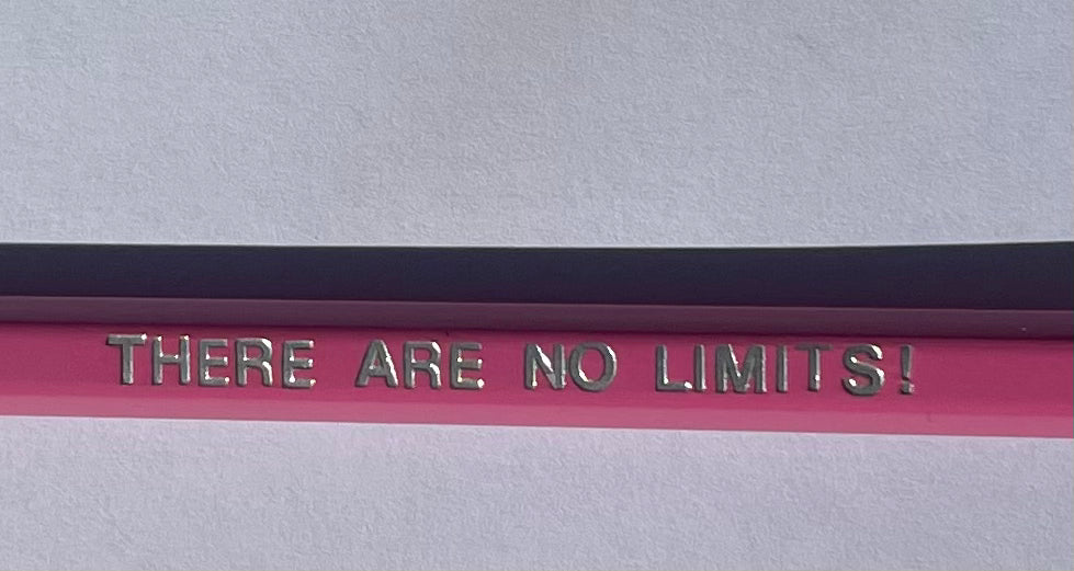 There Are No Limits! - Affirmation Pencils