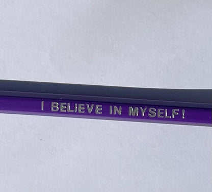 I Believe In Myself! - Affirmation Pencils