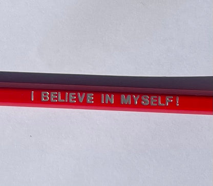 I Believe In Myself! - Affirmation Pencils