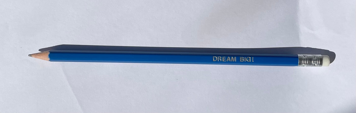 Dream Big! - Affirmation Pencils