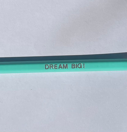 Dream Big! - Affirmation Pencils